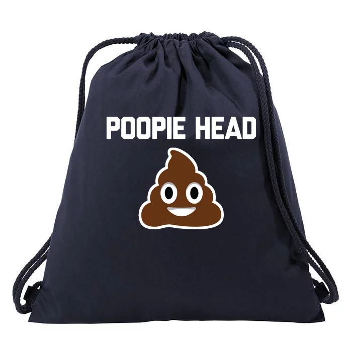 Poopie Head Sarcastic Novelty Gifts Funny Poop Shit Drawstring Bag