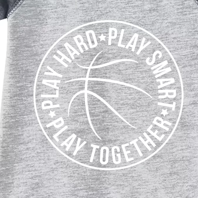 Play Hard Smart Together Basketball Team Motto Logo Premium Infant Baby Jersey Bodysuit