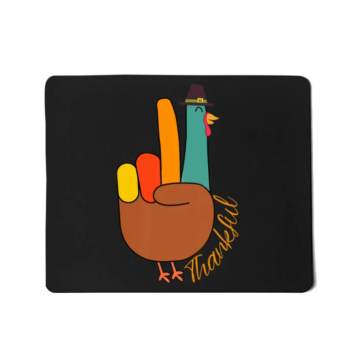 Peace Hand Sign Thankful Turkey Thanksgiving Mousepad