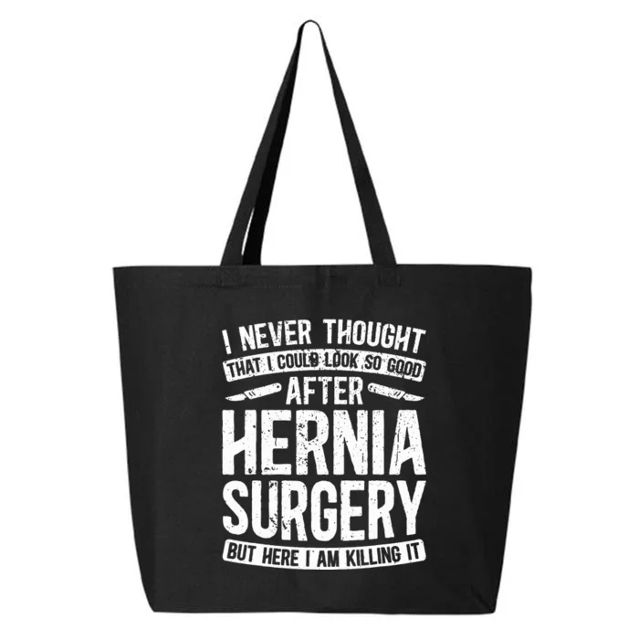 Post Hernia Surgery Recovery Funny Hernia Repair Recovery 25L Jumbo Tote