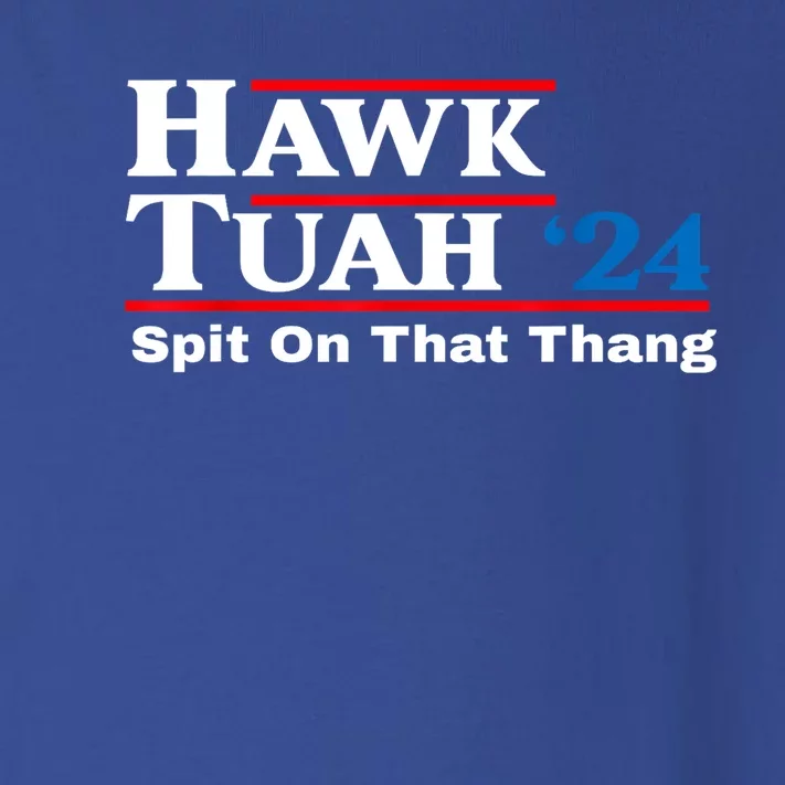 Parody Hawk Tush Spit On That Thing Gift Toddler Long Sleeve Shirt