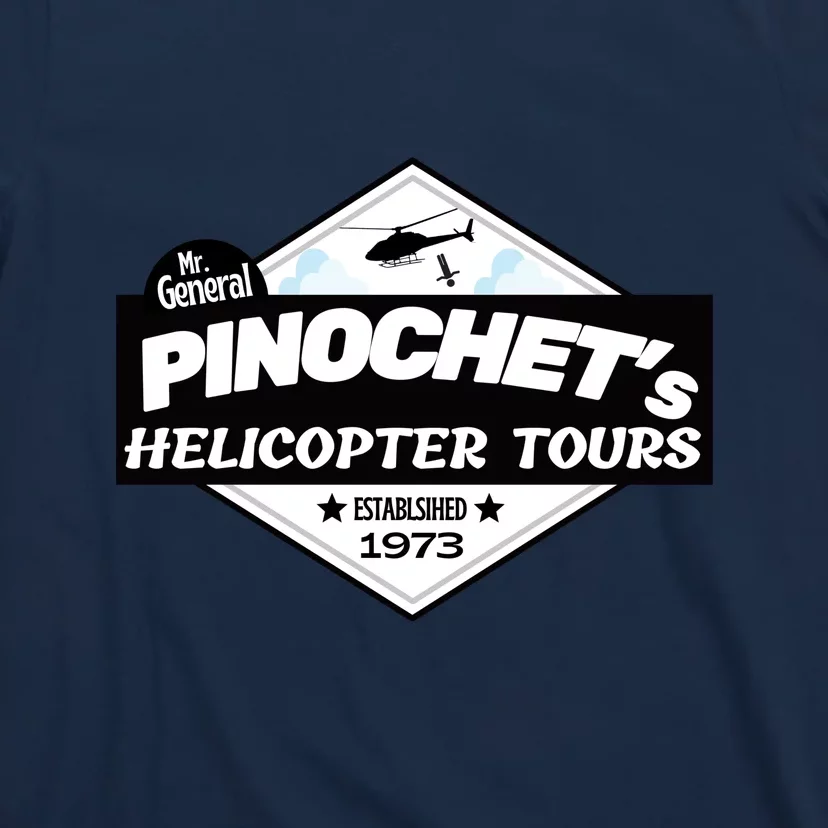 Pinochet’s Helicopter Tours T-Shirt