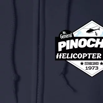 Pinochet’s Helicopter Tours Full Zip Hoodie