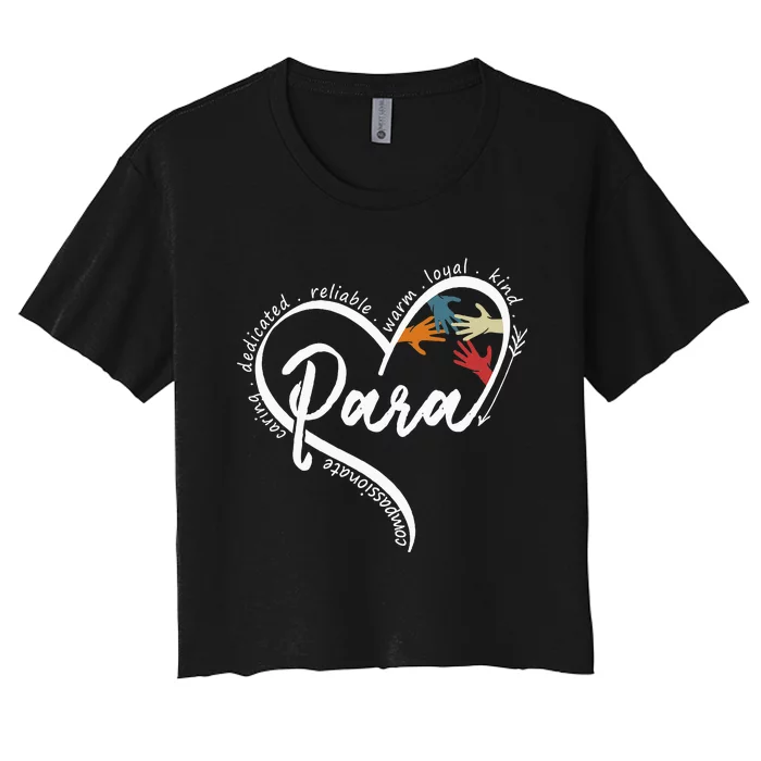 Para Heart Teacher Paraprofessional Paraeducator Women's Crop Top Tee