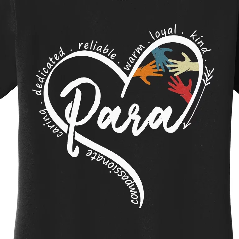 Para Heart Teacher Paraprofessional Paraeducator Women's T-Shirt