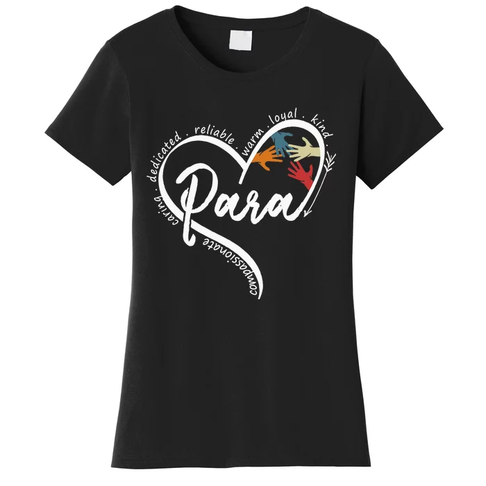 Para Heart Teacher Paraprofessional Paraeducator Women's T-Shirt