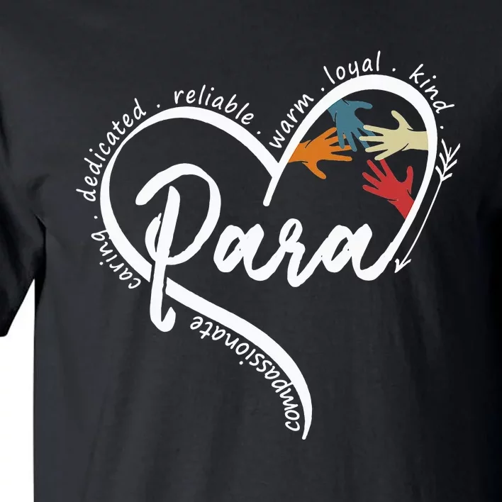 Para Heart Teacher Paraprofessional Paraeducator Tall T-Shirt