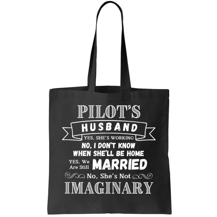 PilotS Husband WeRe Still Married Tote Bag