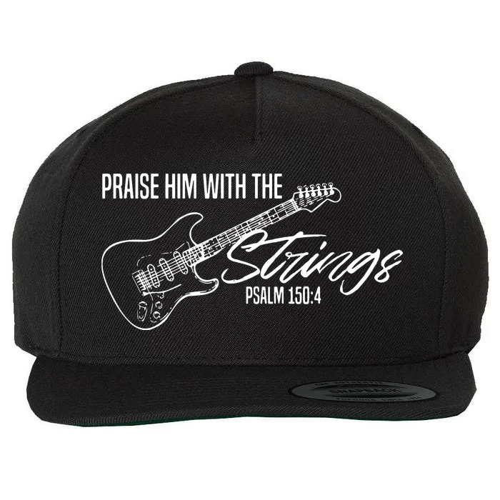 Praise Him With The Strings Christian Guitar God Worship Wool Snapback Cap