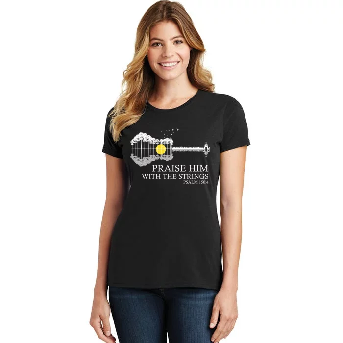 Praise Him With The Strings Christian Guitar Player Women's T-Shirt