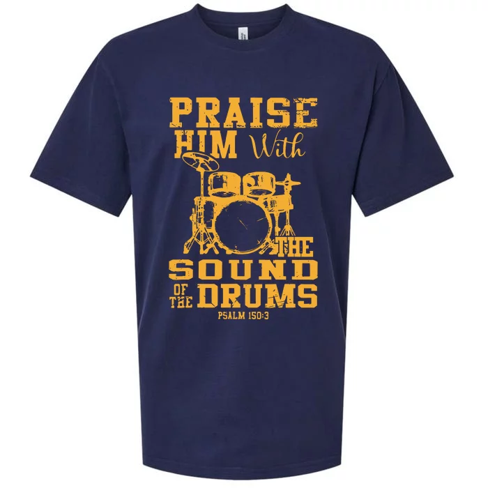 Praise Him With The Sound Of The Drums Psalm 150;3 Christian Sueded Cloud Jersey T-Shirt