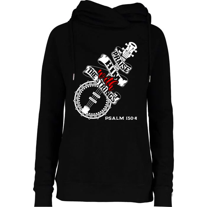 Praise Him With The Strings Womens Funnel Neck Pullover Hood