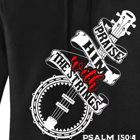 Praise Him With The Strings Women's Pullover Hoodie