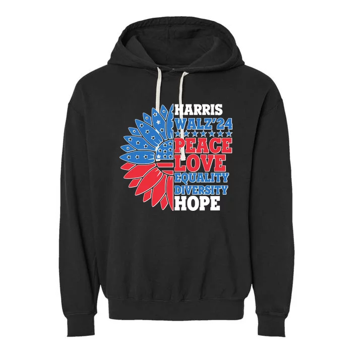 Patriotic Harris Walz Peace Love Equality Diversity Hope 2024 Usa Sunflower Garment-Dyed Fleece Hoodie