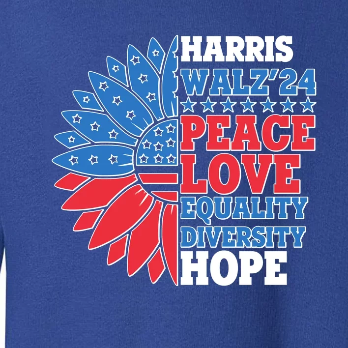 Patriotic Harris Walz Peace Love Equality Diversity Hope 2024 Usa Sunflower Toddler Sweatshirt