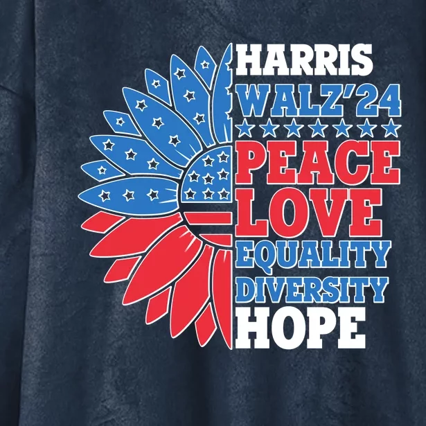 Patriotic Harris Walz Peace Love Equality Diversity Hope 2024 Usa Sunflower Hooded Wearable Blanket