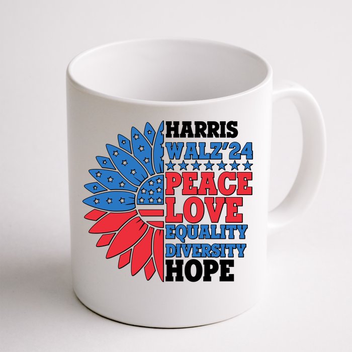 Patriotic Harris Walz Peace Love Equality Diversity Hope 2024 Usa Sunflower Front & Back Coffee Mug