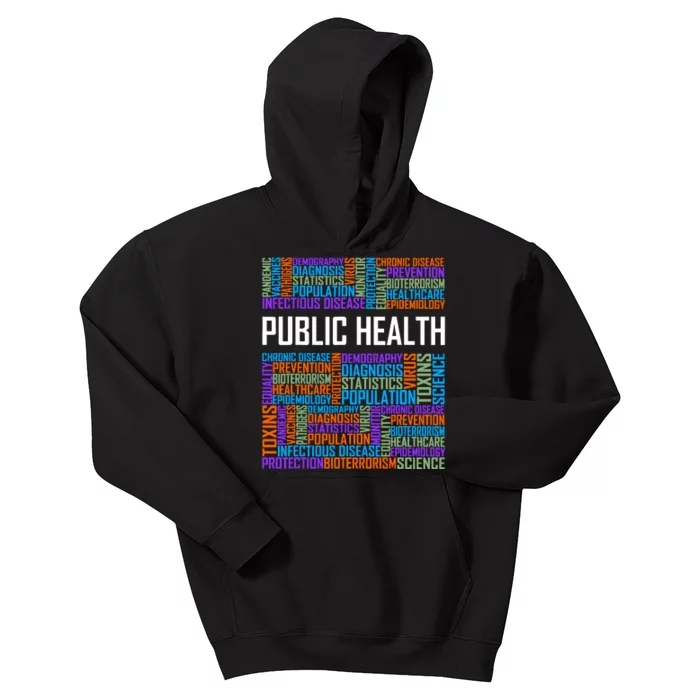 Public Health Words Gift Healthcare Worker Epidemiologist Kids Hoodie