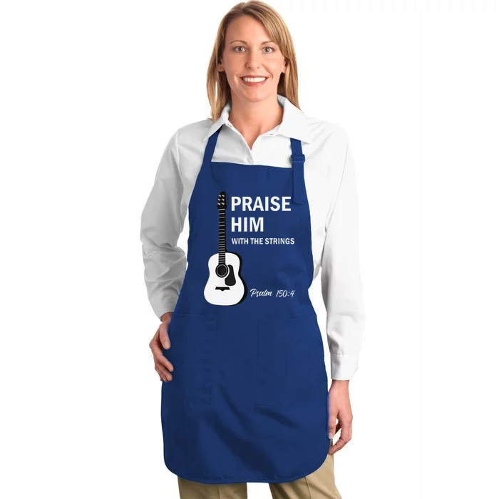 Praise Him With Strings Christian Guitar Psalm 1504 Full-Length Apron With Pocket