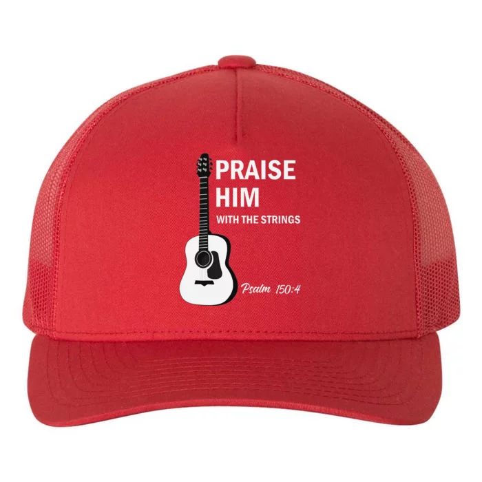 Praise Him With Strings Christian Guitar Psalm 1504 Yupoong Adult 5-Panel Trucker Hat