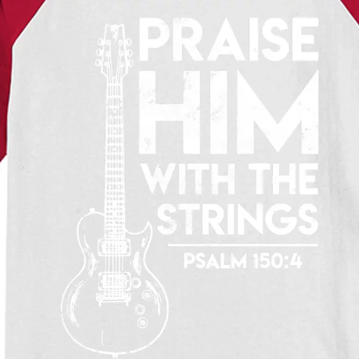 Praise Him With The Strings Guitar Christian Guitarist Guitar Player Kids Colorblock Raglan Jersey