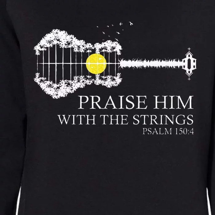 Praise Him With The Strings Christian Guitar Player Womens California Wash Sweatshirt