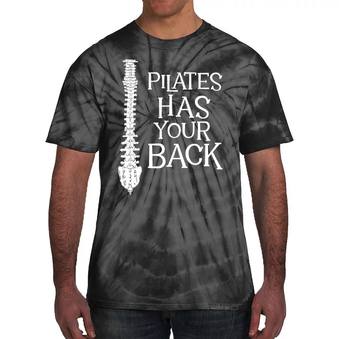 Pilates Has Your Back Health Fitness Instructor Tie-Dye T-Shirt