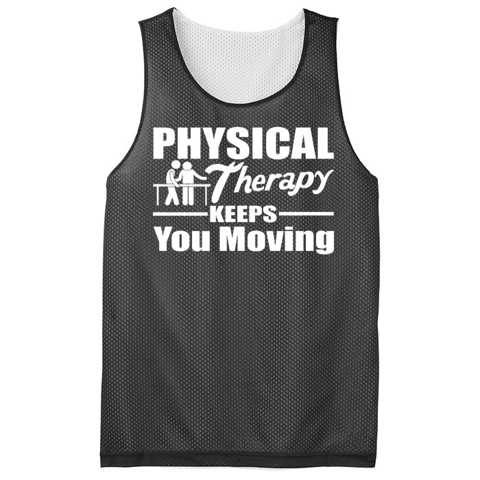 Physical Therapy Keeps You Moving Mesh Reversible Basketball Jersey Tank