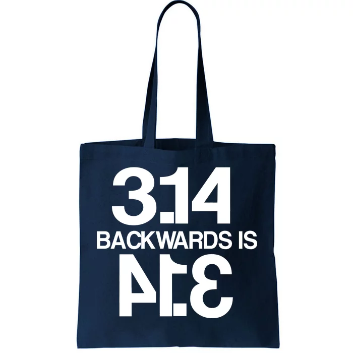 Pi 3.14 Backwards Is Pie Tote Bag