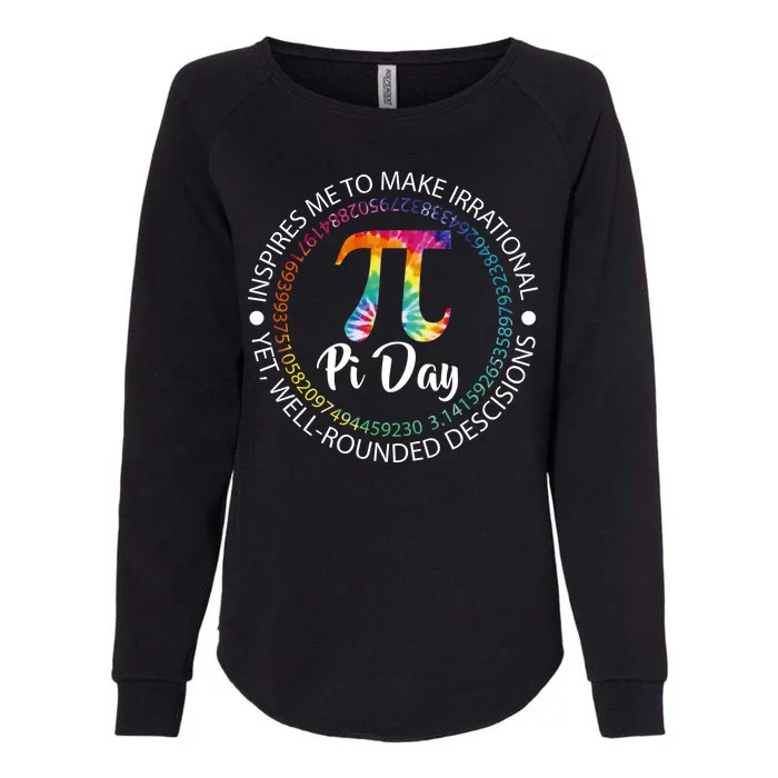 Pi Day Inspired To Make Irrational Choices Womens California Wash Sweatshirt