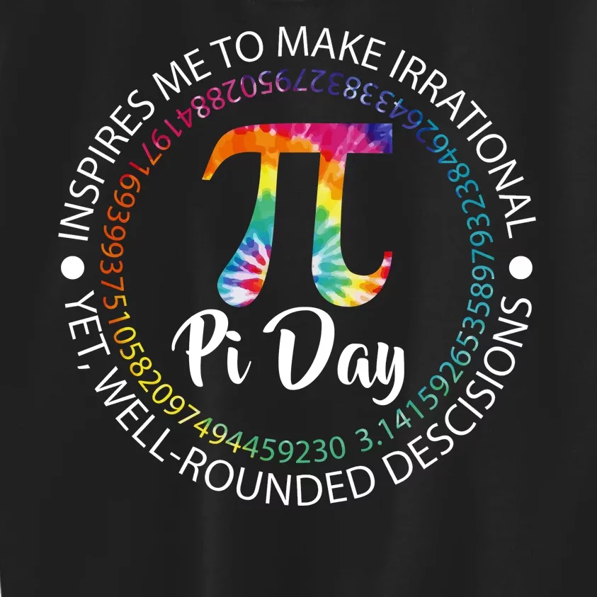 Pi Day Inspired To Make Irrational Choices Kids Sweatshirt