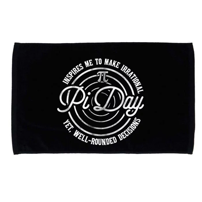 Pi Day Inspires Me To Make Irrational Decisions Microfiber Hand Towel