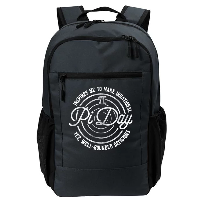 Pi Day Inspires Me To Make Irrational Decisions Daily Commute Backpack