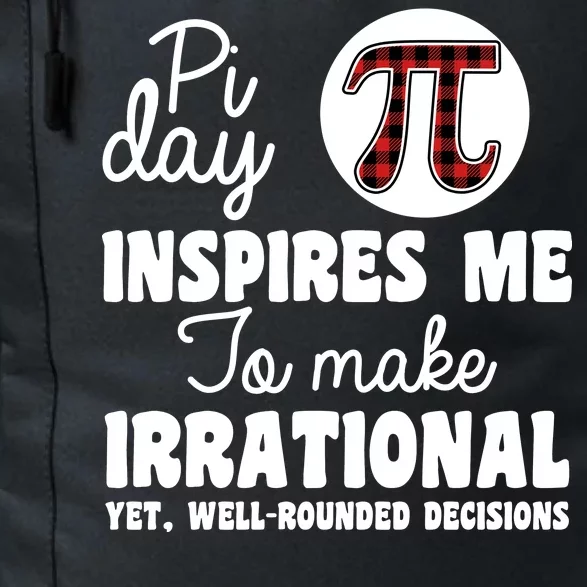 Pi Inspires Me Funny Pi Day 3.14 Daily Commute Backpack