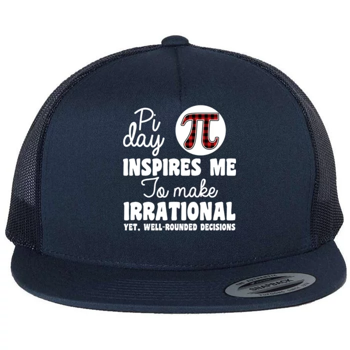 Pi Inspires Me Funny Pi Day 3.14 Flat Bill Trucker Hat