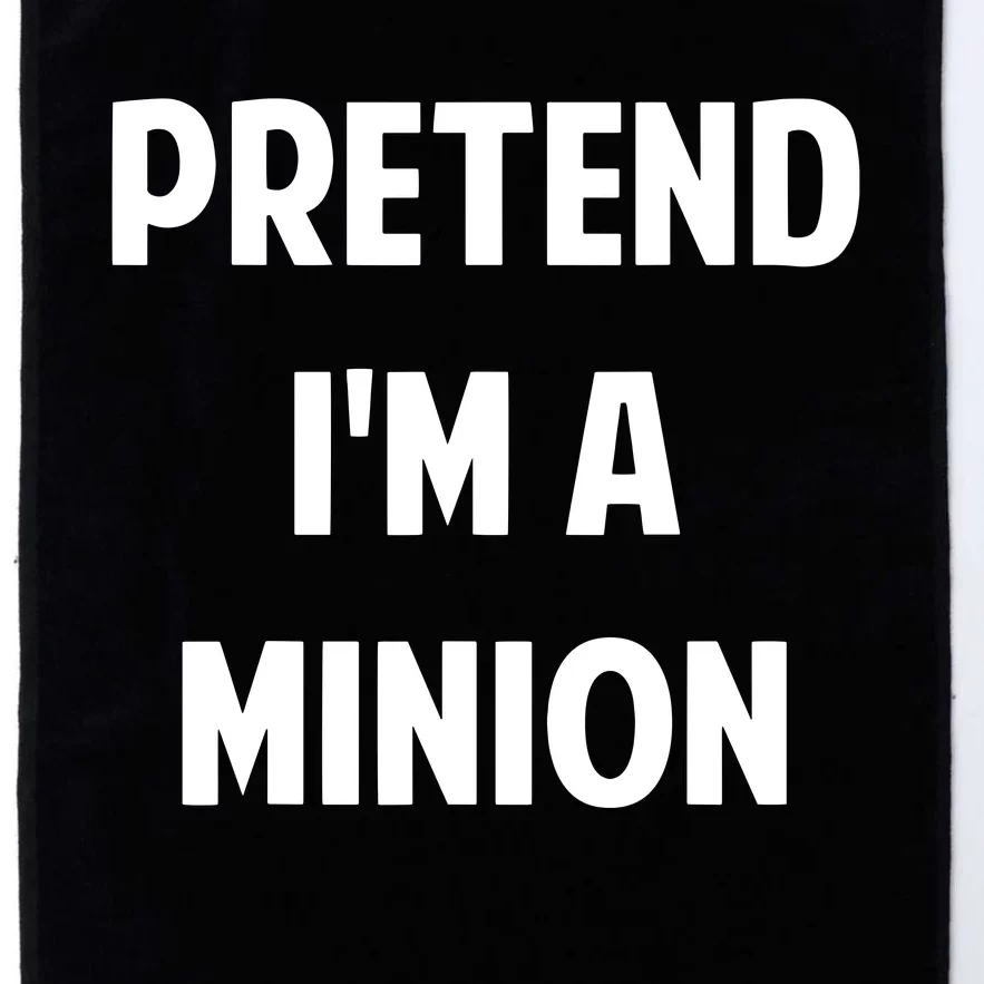 Pretend IM A Minion Costume Party Funny Halloween Minion Platinum Collection Golf Towel