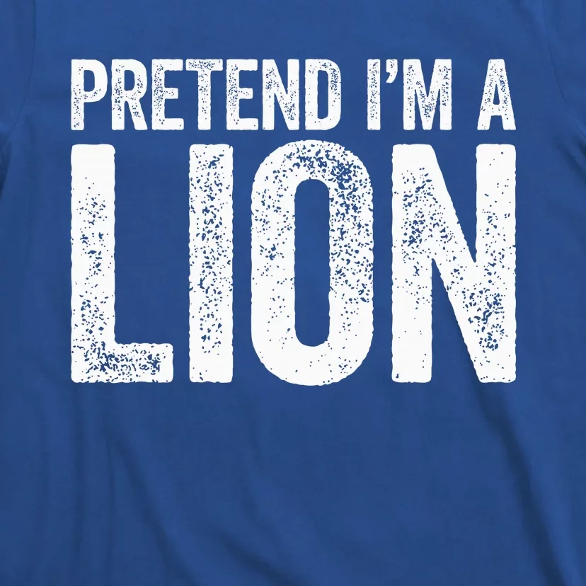 Pretend IM A Lion Matching Costume T-Shirt