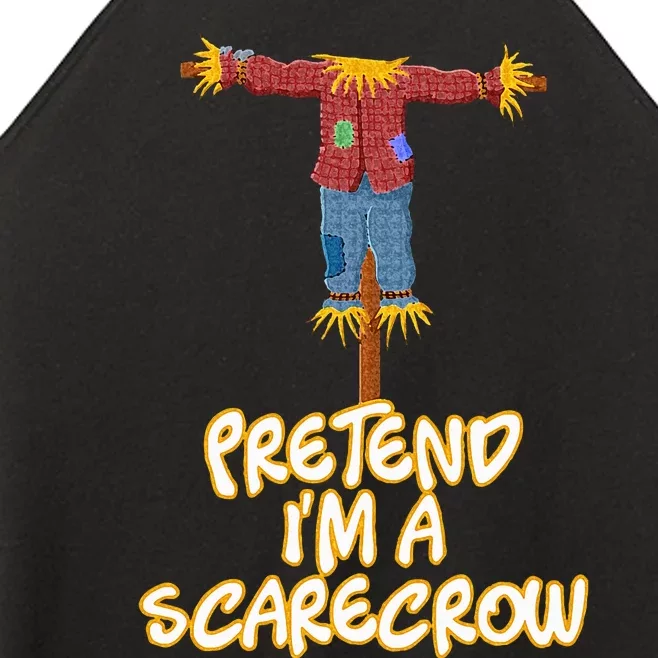 Pretend I'm a Scarecrow Halloween Lazy Scarecrow Costume Women’s Perfect Tri Rocker Tank