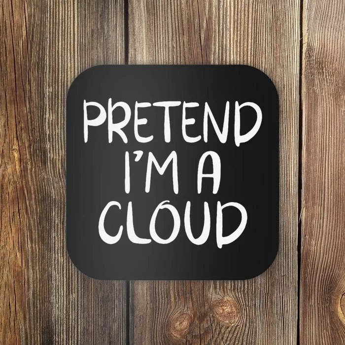 Pretend Im A Cloud Family Lazy Halloween Party Coaster