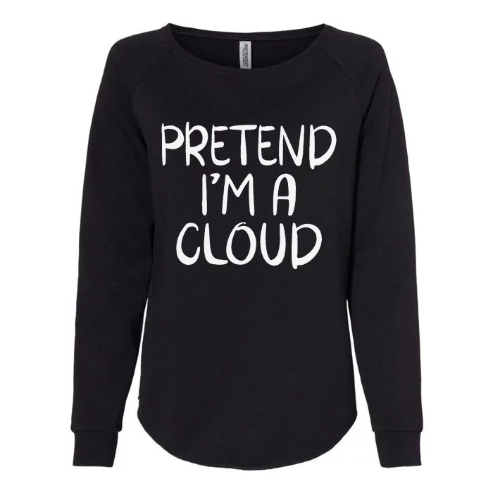 Pretend Im A Cloud Family Lazy Halloween Party Womens California Wash Sweatshirt