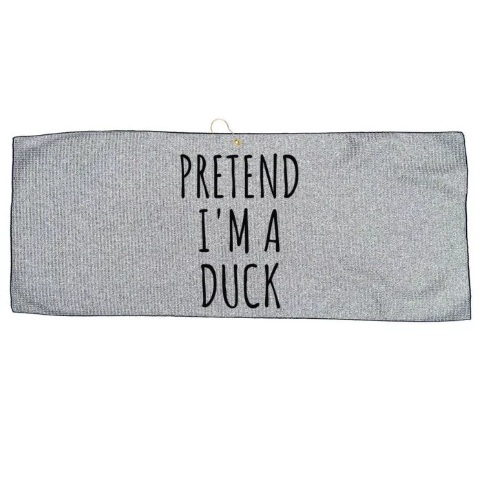 Pretend IM A Duck Funny Lazy Easy Duck Halloween Large Microfiber Waffle Golf Towel