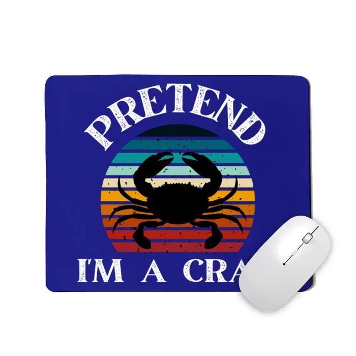 Pretend I Am A Crab Retro Funny Mousepad