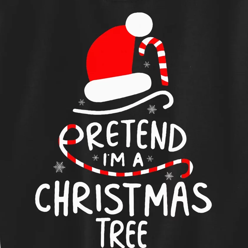 Pretend I'm A Christmas Tree Easy Fun Costume Kids Sweatshirt