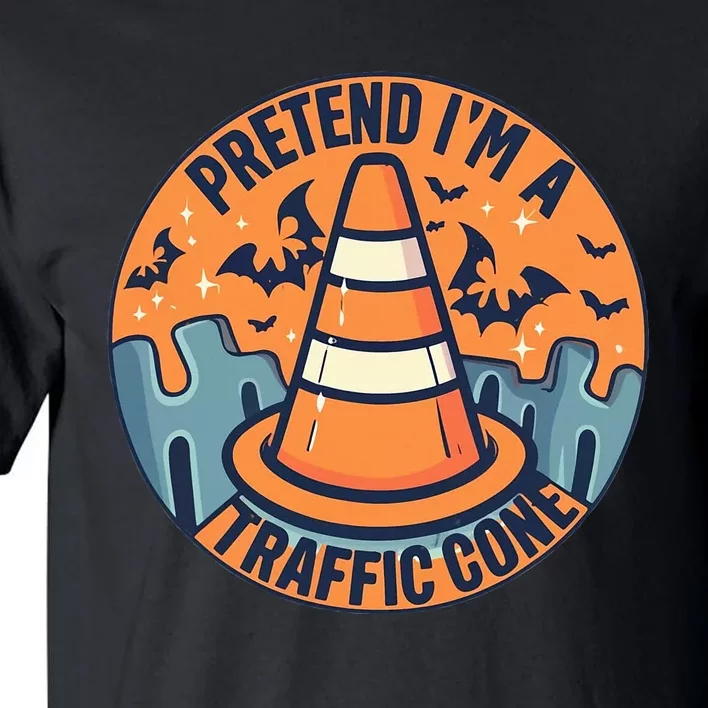 PRETEND IM A TRAFFIC CONE Halloween Costume Tall T-Shirt