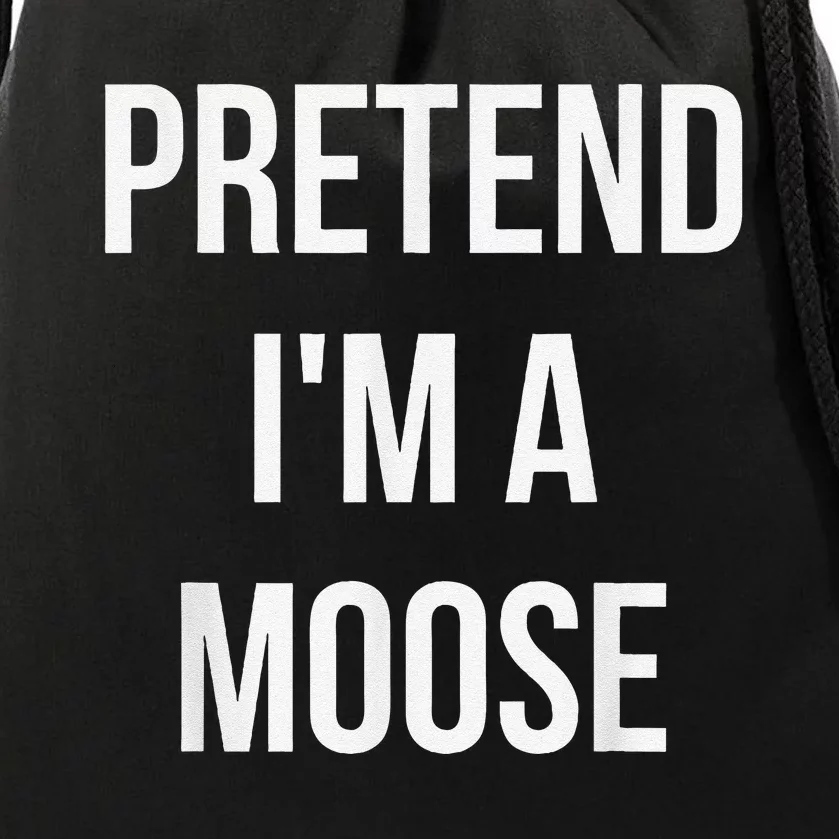 Pretend IM A Moose Adult Costume Halloween Brown Drawstring Bag