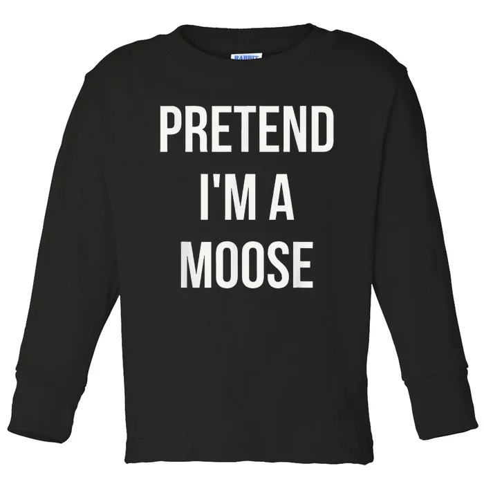 Pretend IM A Moose Adult Costume Halloween Brown Toddler Long Sleeve Shirt