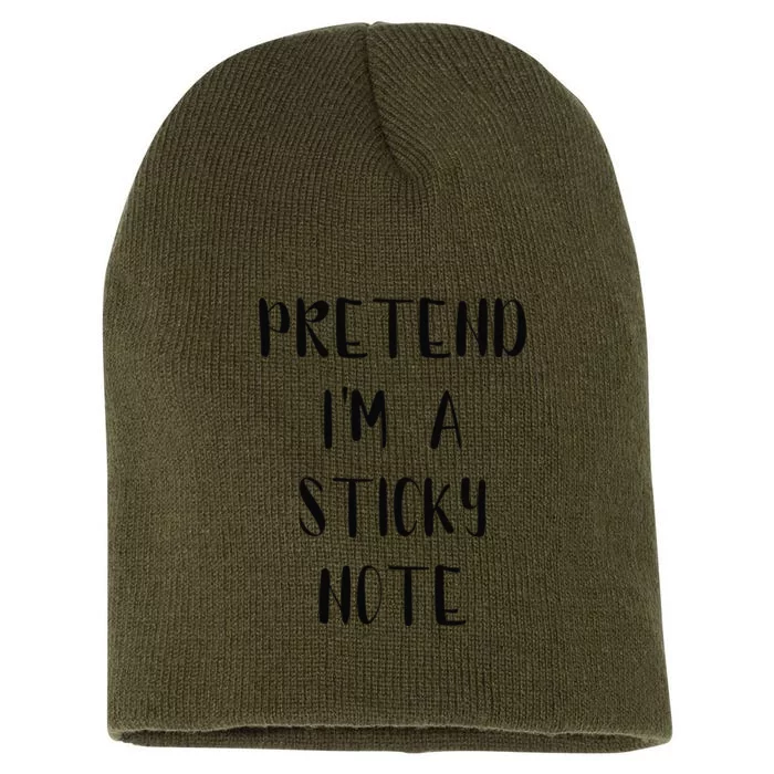 Pretend IM A Sticky Note Funny Lazy Easy Outfit Halloween Short Acrylic Beanie