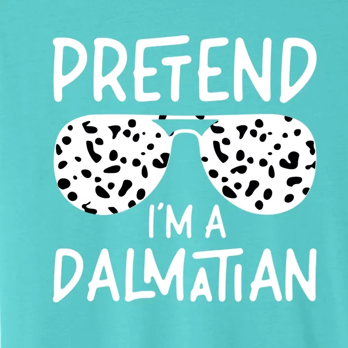 Pretend Im A Dalmatian Costume Funny Halloween Party Meaningful Gift ChromaSoft Performance T-Shirt