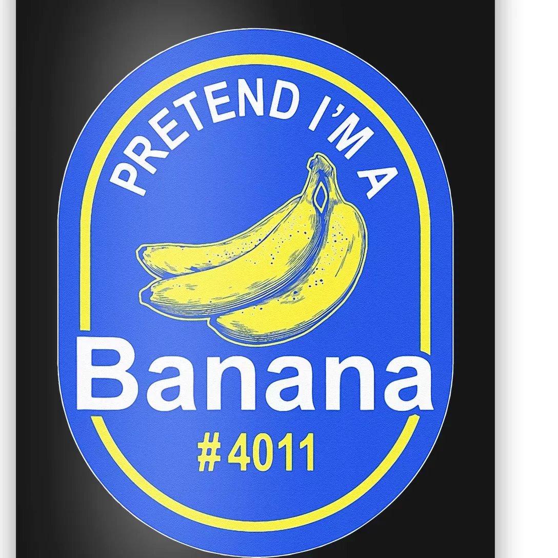 Pretend Im A Banana Lazy Halloween Last Minute Costume Poster