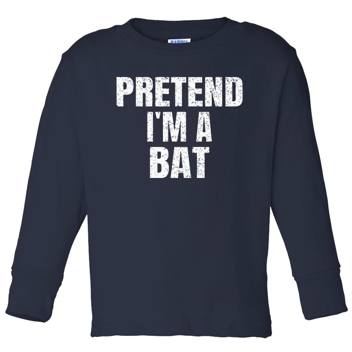 Pretend IM A Bat Family Group Easy Halloween Costume Toddler Long Sleeve Shirt